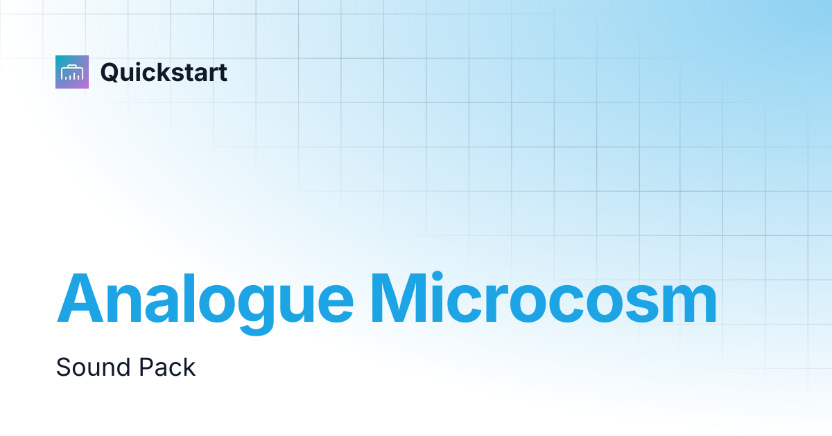 Analogue Microcosm | TWISTED TOOLS | Quickstart