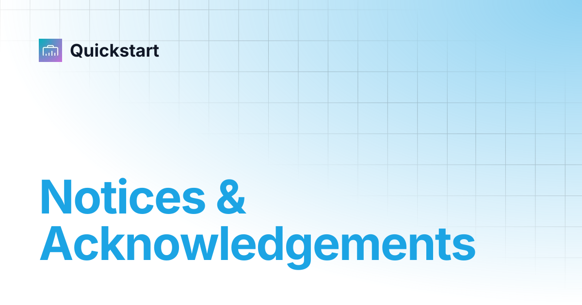 Notices & Acknowledgements | TWISTED TOOLS | Quickstart